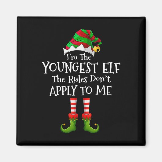 I'm The Youngest Elf Rules Don't Apply To Me Match Magnet (Vorne)