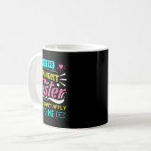 I'm The Youngest Sister Rules Don't Apply To Me Si Kaffeetasse (Vorderseite Links)