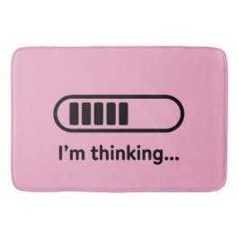 I'm Thinking... Loading Progress Bar Pink Minimali Badematte
