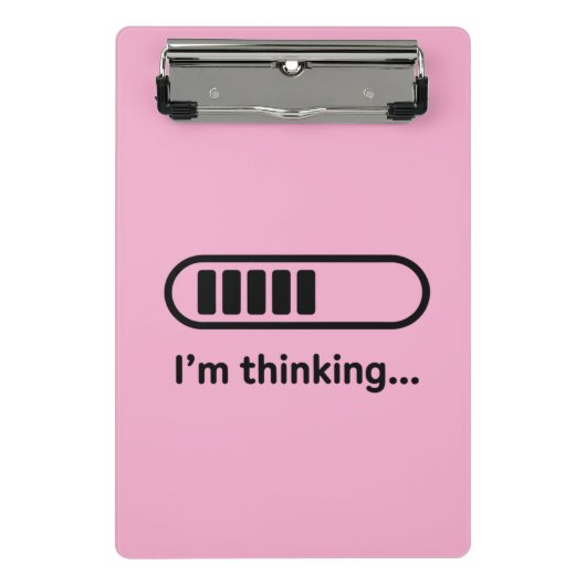 I'm Thinking... Loading Progress Bar Pink Minimali Mini Klemmbrett (Vorderseite)