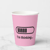 I'm Thinking... Loading Progress Bar Pink Minimali Pappbecher (Rückseite)