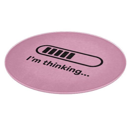 I'm Thinking... Loading Progress Bar Pink Minimali Schneidebrett (Ecke)