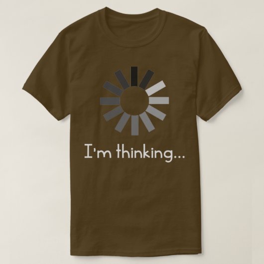 Im Thinking T T-Shirt (Design vorne)