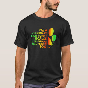 Im Tierarzt benötigen Tierärzte T-Shirt