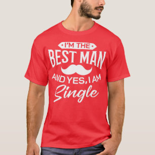 Im Trauzeuge Wedding Trauzeugen Funny Bridal Bache T-Shirt