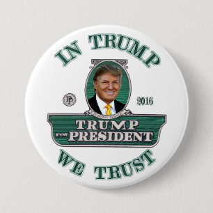 Im Trumpf vertrauen wir Button
