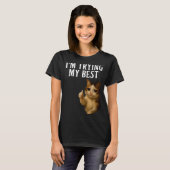 I'm Trying My Funny Crying Cat Meme Men Women Kids T-Shirt (Vorne ganz)