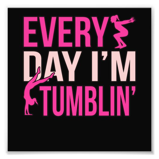 I'm Tumblin Gymnastics Gymnast Gymnastic Lover Gra Fotodruck (Vorne)