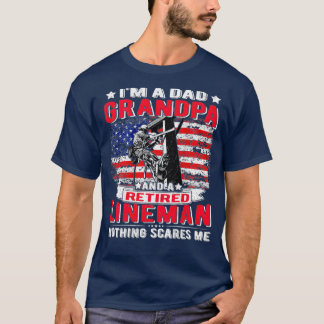 Im Vater Grandpa Remüan Lineman Nothing Scares Me T-Shirt