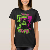 I'm Very Frank Funny Frankenstein Halloween Costum T-Shirt (Vorderseite)