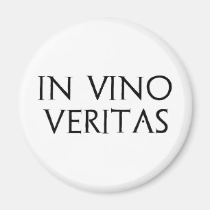 Im Vino Veritas Magnet