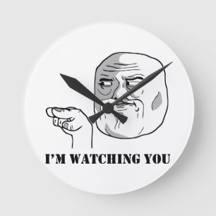 I'm watching you - meme runde wanduhr