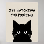 I'm watching you pooping cat poster (Vorne)