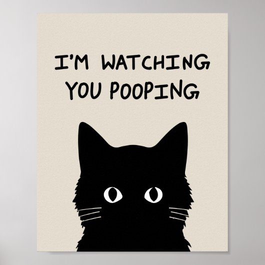 I'm watching you pooping cat poster (Vorne)
