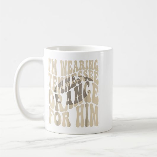 I'm Wearing Tennessee Orange For Him Tennessee Foo Kaffeetasse (Links)