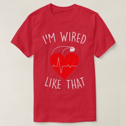 Im Wired Wie die ICD-Operation Kardiac Pacemaker G T-Shirt (Design vorne)