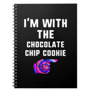 Im With Chocolate Chip Cookie   Tie Dye Produkte Notizblock
