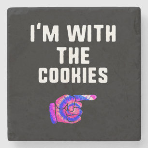 Im With Cookies Tie Dye Lustige Produkte Steinuntersetzer