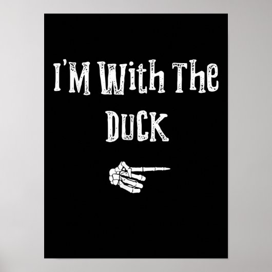 Im with Duck Halloween Costume Funny Couples Match Poster (Vorne)