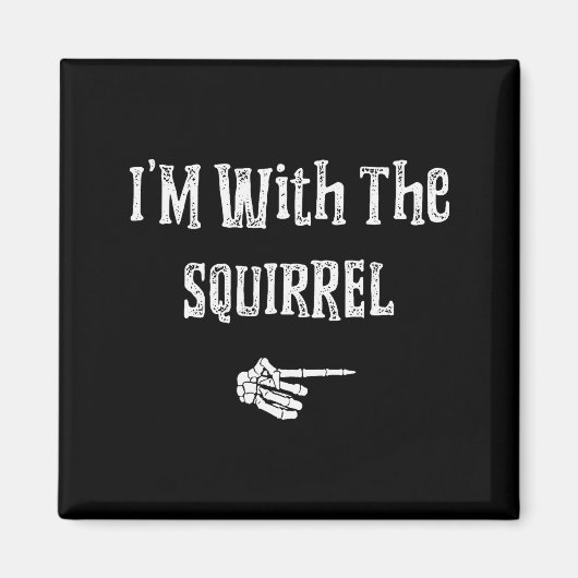 I'm With Squirrel Halloween Costume Funny Couples  Magnet (Vorne)