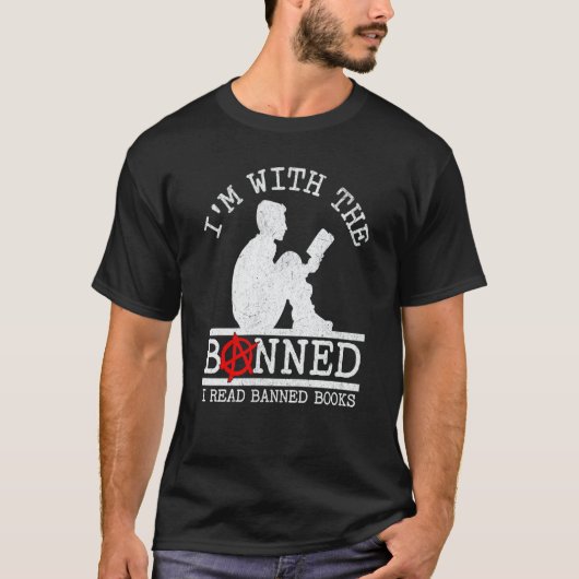 I'm With The Banned I Read Banned Books Man Readin T-Shirt (Vorderseite)