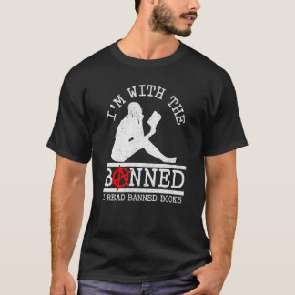 I'm With The Banned I Read Banned Books Woman Read T-Shirt