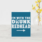 I'm With The Drunk Redhead Funny St Patricks Day Karte (Gelbe Blume)