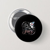 I'm With The Fairy Halloween Costume Dad Mom Group Button (Vorne & Hinten)