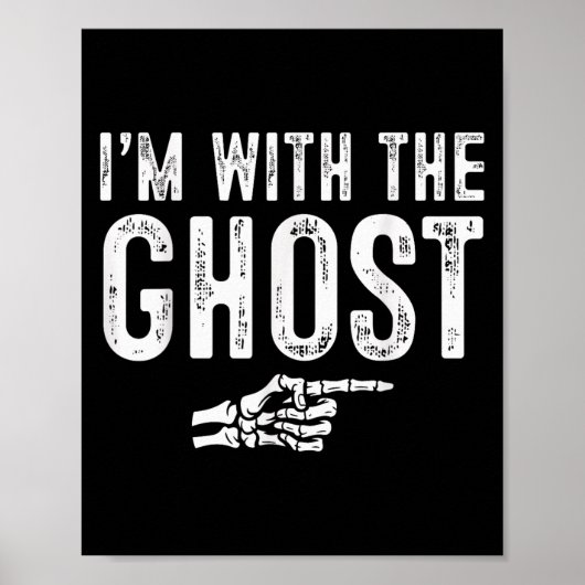 I'm With The Ghost Easy Costume Halloween Couples  Poster (Vorne)