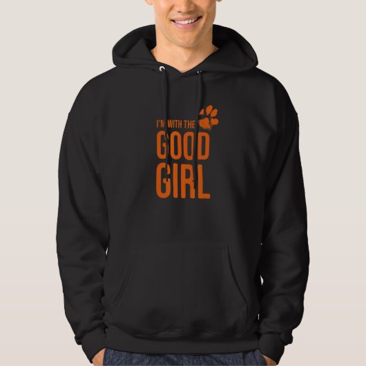 I'm with the good girl Dog 2 Hoodie (Vorderseite)