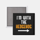 I'm With The Hedgehog Costume Funny Halloween Coup Magnet (Vorderseite/Rückseite)
