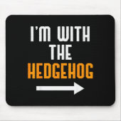 I'm With The Hedgehog Costume Funny Halloween Coup Mousepad (Vorne)