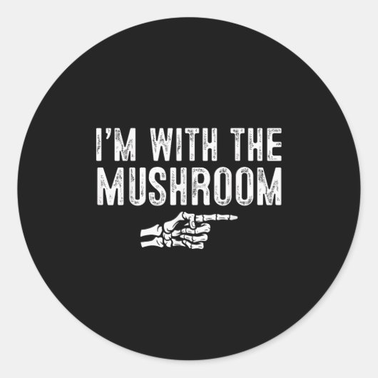 I'm With The Mushroom Easy Costume Halloween Coupl Runder Aufkleber (Vorderseite)