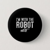 I'm With The Robot Easy Costume Halloween Couples  Button (Vorderseite)