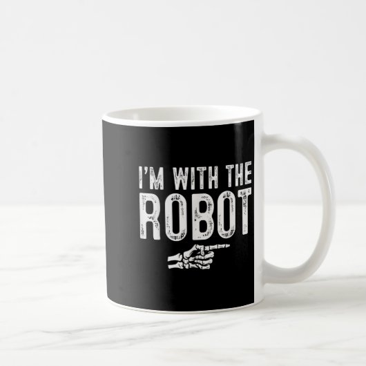 I'm With The Robot Easy Costume Halloween Couples  Kaffeetasse (Rechts)
