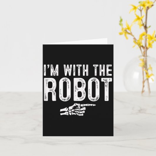 I'm With The Robot Easy Costume Halloween Couples  Karte (Gelbe Blume)