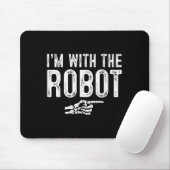 I'm With The Robot Easy Costume Halloween Couples  Mousepad (Mit Mouse)