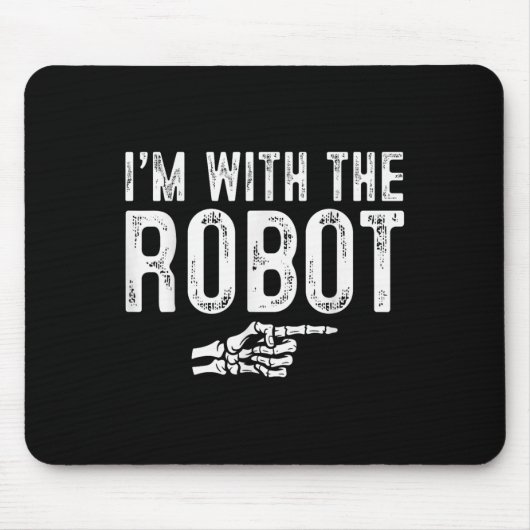 I'm With The Robot Easy Costume Halloween Couples  Mousepad (Vorne)