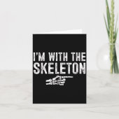 I'm With The Skeleton Easy Costume Halloween Coupl Karte (Vorderseite)