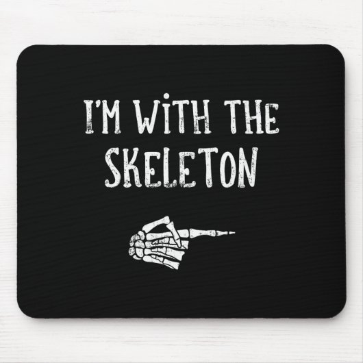 I'm With The Skeleton Matching Couple Costume Hall Mousepad (Vorne)
