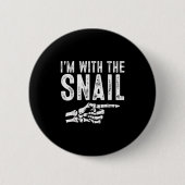 I'm With The Snail Easy Costume Halloween Couples Button (Vorderseite)