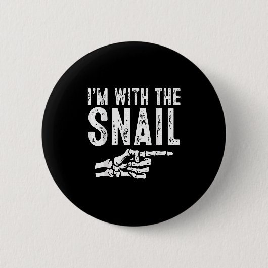 I'm With The Snail Easy Costume Halloween Couples Button (Vorderseite)