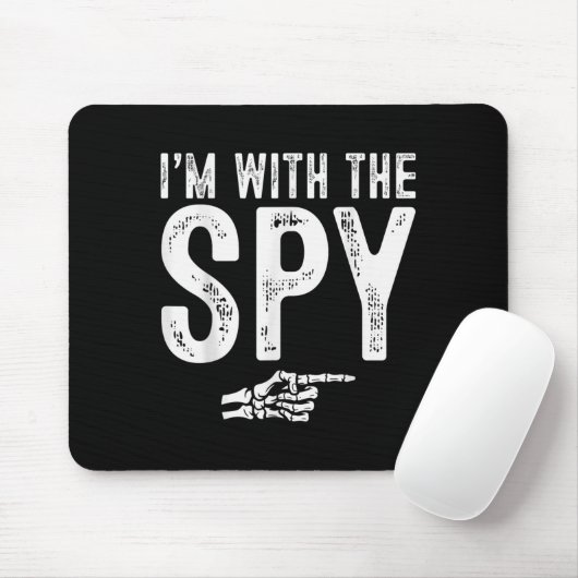 I'm With The Spy Easy Costume Halloween Couples Ma Mousepad (Mit Mouse)