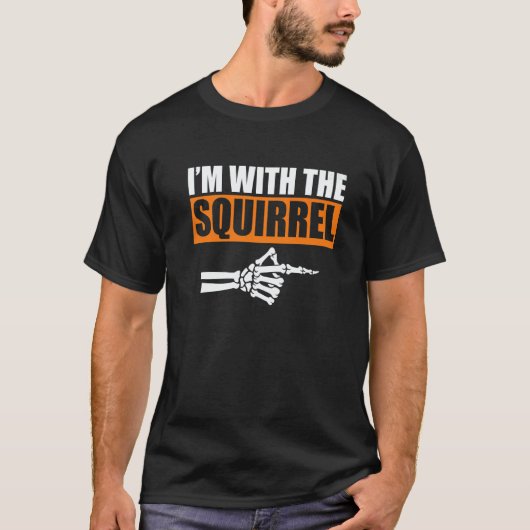 I'm With The Squirrel Halloween Costume Party Matc T-Shirt (Vorderseite)