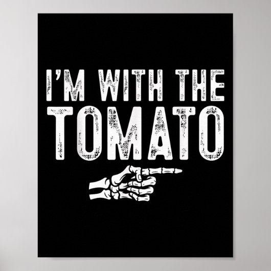 I'm With The Tomato Easy Costume Halloween Couples Poster (Vorne)