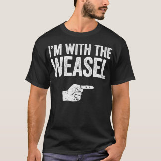 Im With The Weasel Matching Weasel Costume T-Shirt