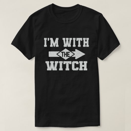 I'm With The Witch Funny Paar Halloween Kostüm T-Shirt (Design vorne)