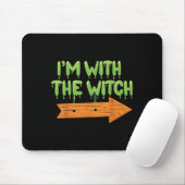 I'm With The Witch Halloween Couples Matching Soky Mousepad (Mit Mouse)