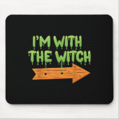 I'm With The Witch Halloween Couples Matching Soky Mousepad (Vorne)