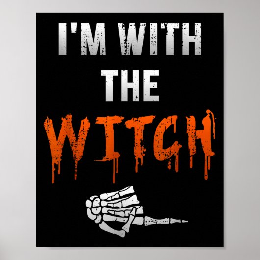 I'm With Witch Skeleton Hand Funny Halloween Husba Poster (Vorne)